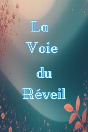 La Voie du Réveil