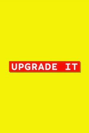 Upgrade It