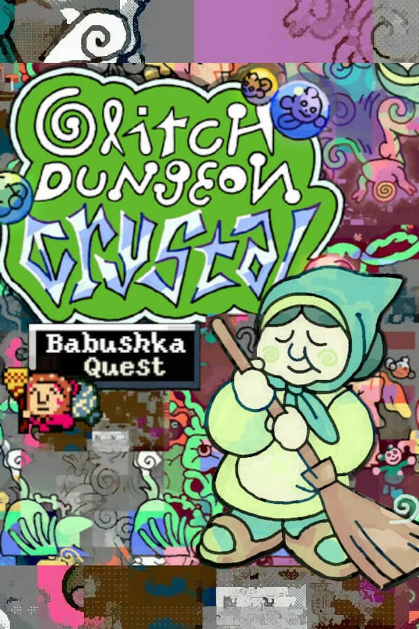 Babushka's Glitch Dungeon