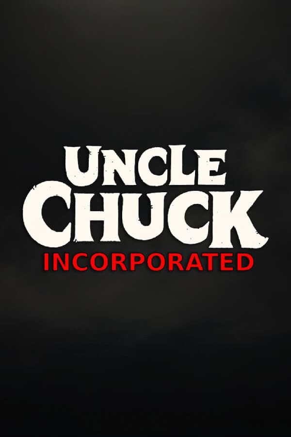 Uncle Chuck Incorporated