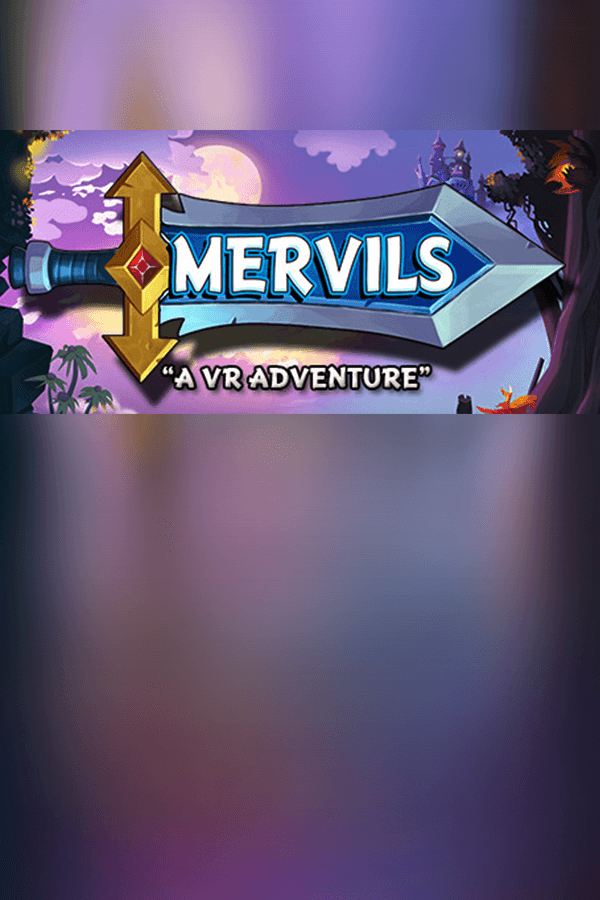 Mervils: A VR Adventure