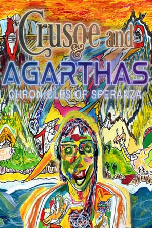 Crusoe & Agarthas: Chronicles of Speranza